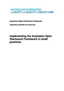 Implementing the Australian Open Disclosure Framework in small ...