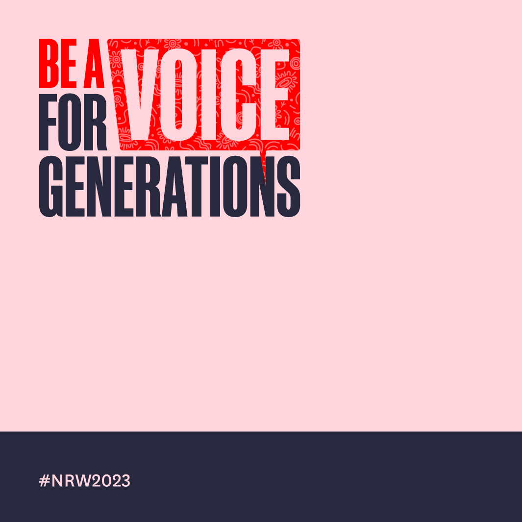 National Reconciliation Week – be a voice for generations