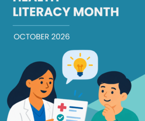 Health Literacy Month: Making health information easier to understand